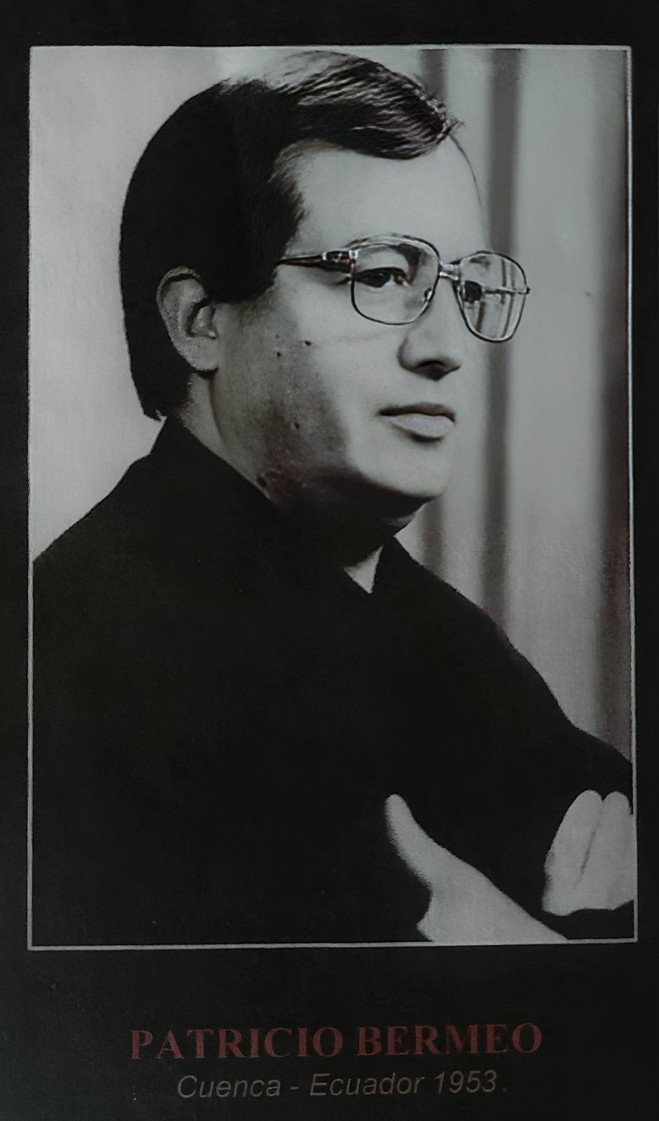 Patricio Bermeo, Cuenca, Ecuador, 1953